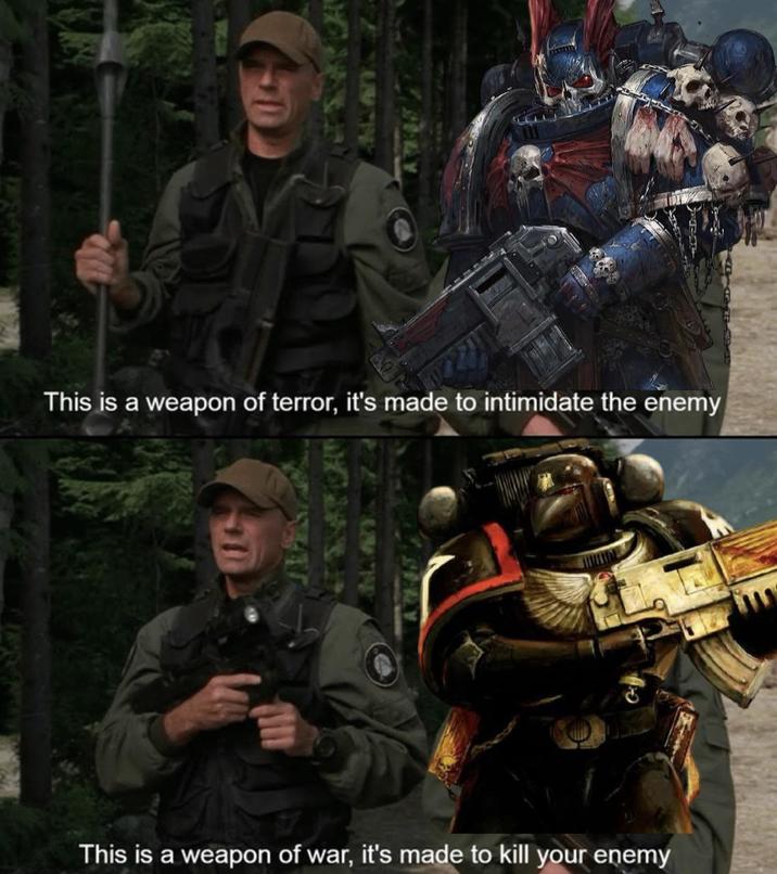 This is a weapon of terror, it's made to intimidate the enemy This is a weapon of war, it's made to kill your enemy