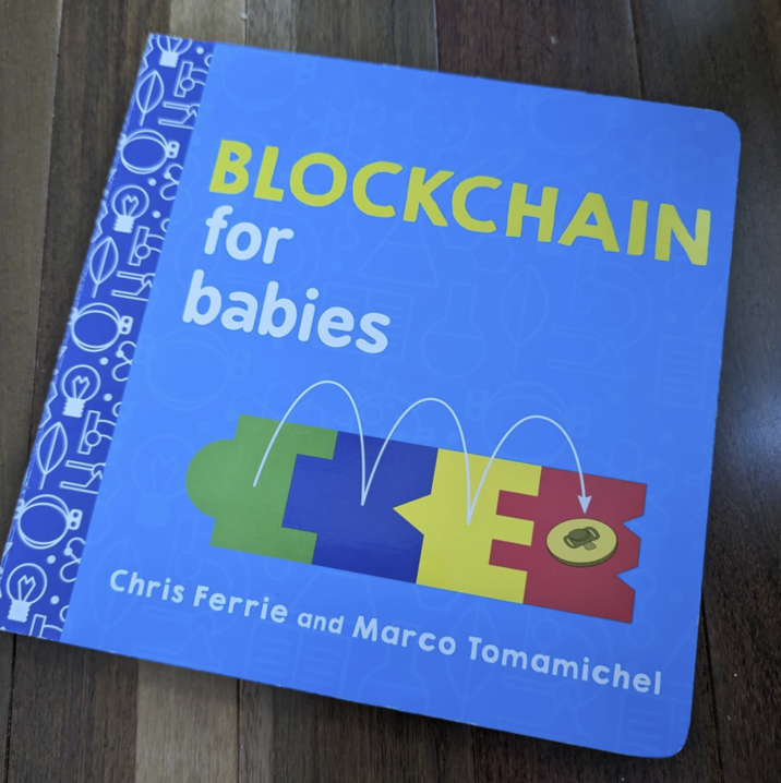 BLOCKCHAIN for babies Chris Ferrie and Marco Tomamichel