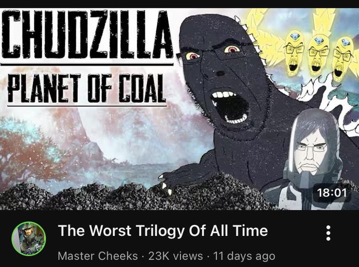 CHUDZILLA PLANET OF COAL The Worst Trilogy Of All Time Master Cheeks 23K views 11 days ago 18:01