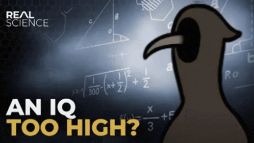 REAL SCIENCE 112 +2 300 2 AN IQ TOO HIGH? +F Ro t