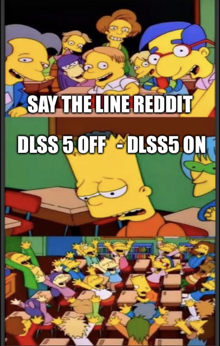 SAY THE LINE REDDIT DLSS 5 OFF & DLSS5 ON