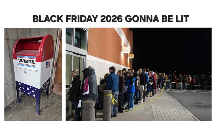 BLACK FRIDAY 2026 GONNA BE LIT FLAG DISPOSAL