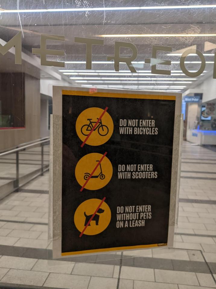DO NOT ENTER WITH BICYCLES DO NOT ENTER WITH SCOOTERS DO NOT ENTER WITHOUT PETS ON A LEASH EDIT