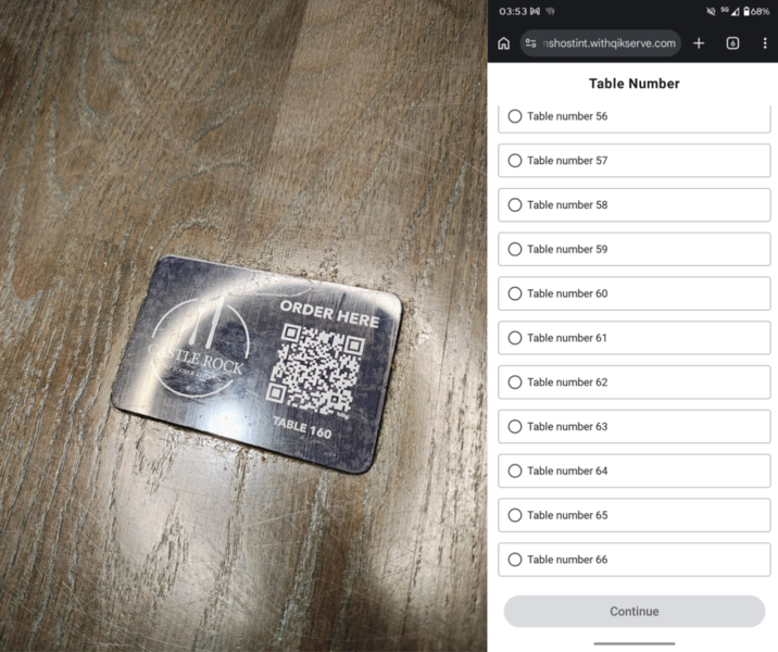 03:53 M nshostint.withqikserve.com Table Number Table number 56 O Table number 57 Table number 58 Table number 59 Table number 60 ORDER HERE Table number 61 CASTLE ROCK AP ROOM & KHCHEN TABLE 160 ○ Table number 62 Table number 63 Table number 64 Table number 65 Table number 66 50 168% Continue