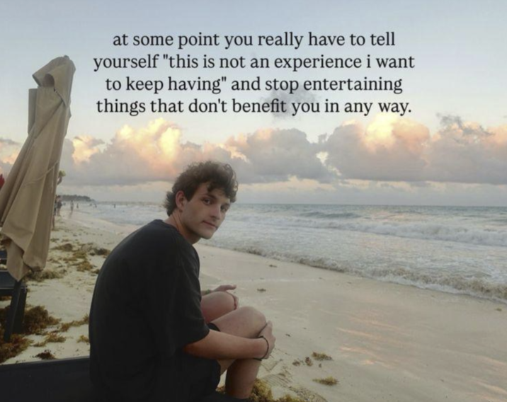at some point you really have to tell yourself "this is not an experience i want to keep having" and stop entertaining things that don't benefit you in any way.