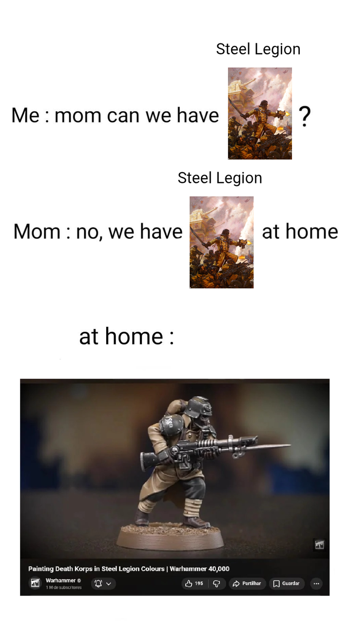 Me mom can we have Steel Legion Steel Legion ? Mom: no, we have at home at home: Painting Death Korps in Steel Legion Colours | Warhammer 40,000 AP Warhammer D v 1 M de subscritores 195 Partilhar ☐ Guardar