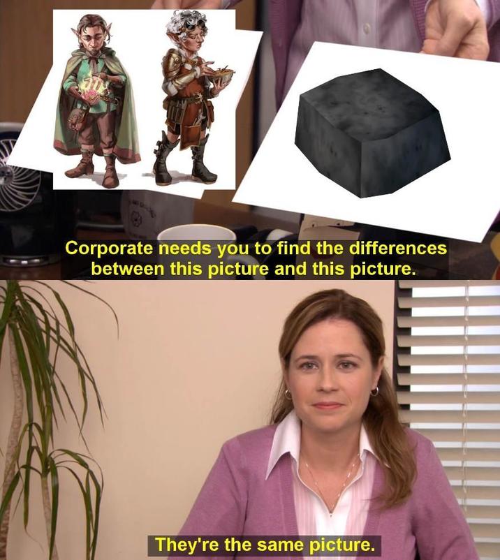 Corporate needs you to find the differences between this picture and this picture. They're the same picture.