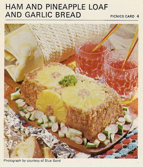 HAM AND PINEAPPLE LOAF AND GARLIC BREAD Photograph by courtesy of Blue Band PICNICS CARD 4