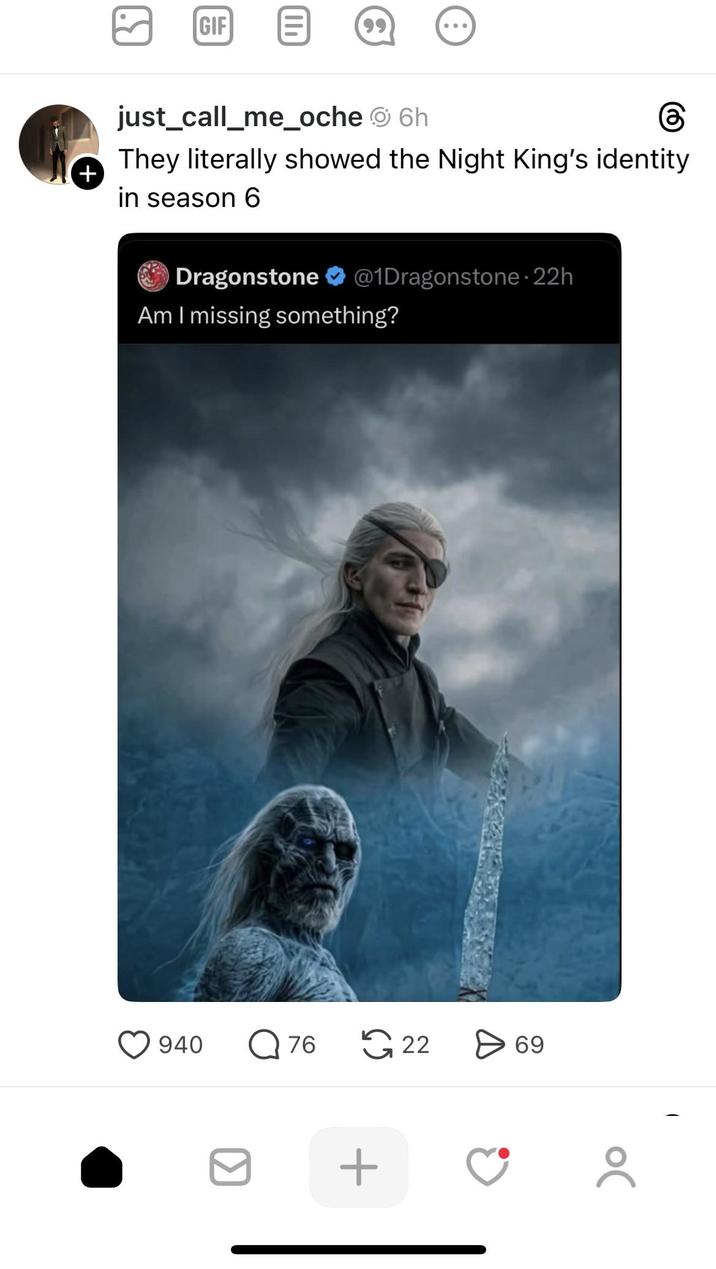 + GIF just_call_me_oche 6h They literally showed the Night King's identity in season 6 → Dragonstone @1Dragonstone-22h Am I missing something? 940 76 22 > 69 + Do