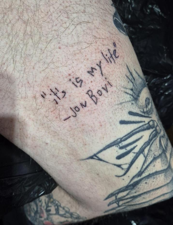 "it's is my life" -Jon Bovi