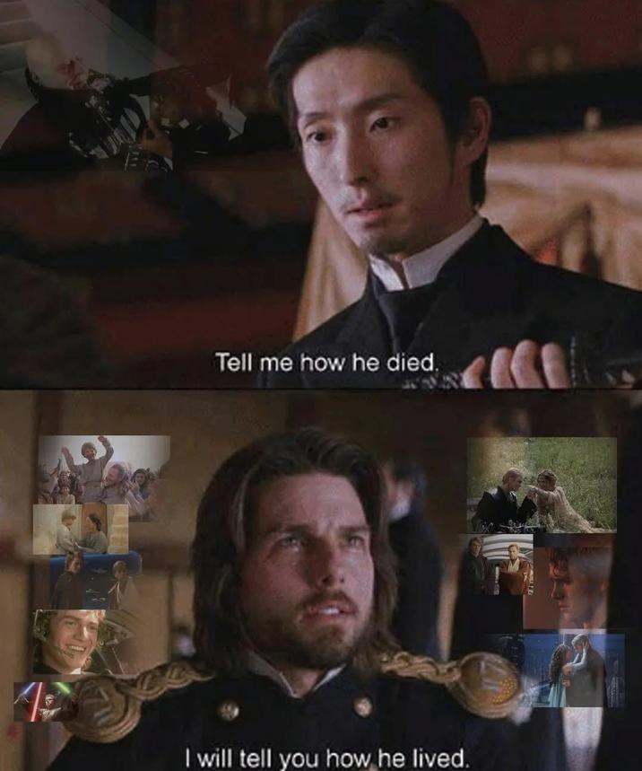 Tell me how he died. I will tell you how he lived.