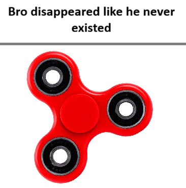 Bro disappeared like he never existed