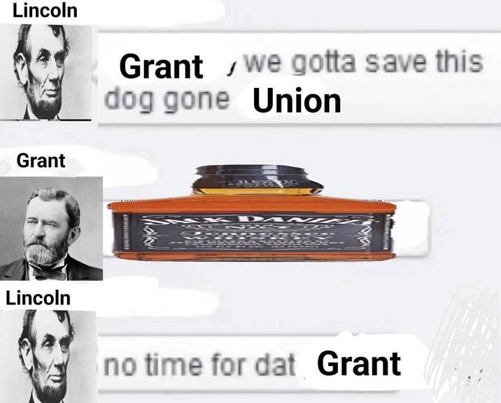 Lincoln Grant Lincoln Grant, we gotta save this dog gone Union NY no time for dat Grant