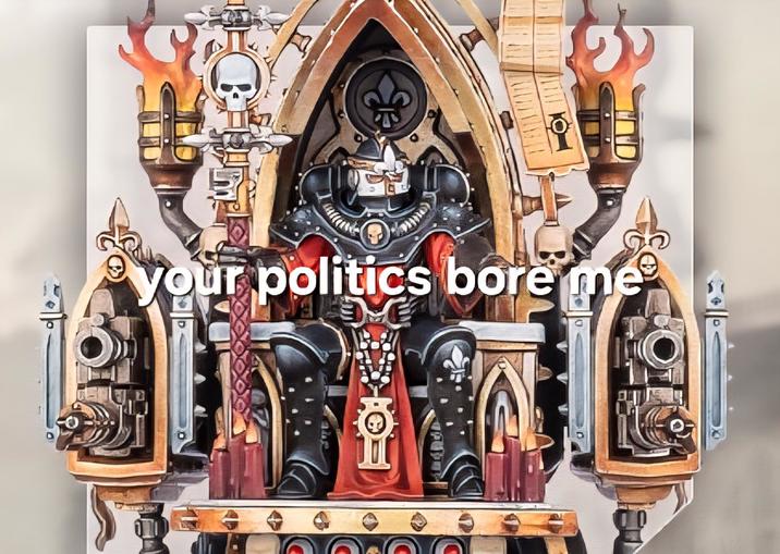your politics bore me O