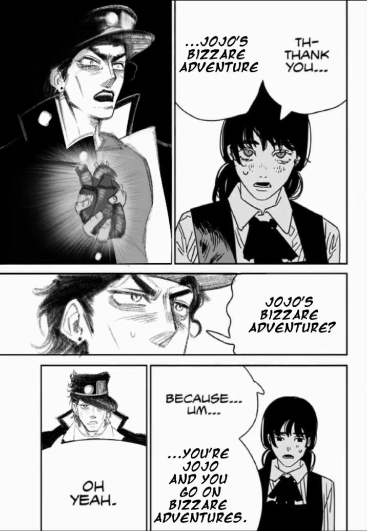 ...JOJO'S BIZZARE ADVENTURE TH- THANK YOU... BECAUSE... LIM... OH УЕАН. ...YOU'RE JOJO AND YOU GO ON BIZZARE ADVENTURES. JOJO'S BIZZARE ADVENTURE?