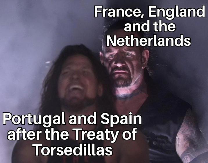 France, England and the Netherlands Portugal and Spain after the Treaty of Torsedillas