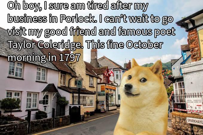 Oh boy, I sure am tired after my business in Porlock. I can't wait to go visit my good friend and famous poet Taylor Coleridge. This fine October morning in 1797 TH 8 SPARKHAYE