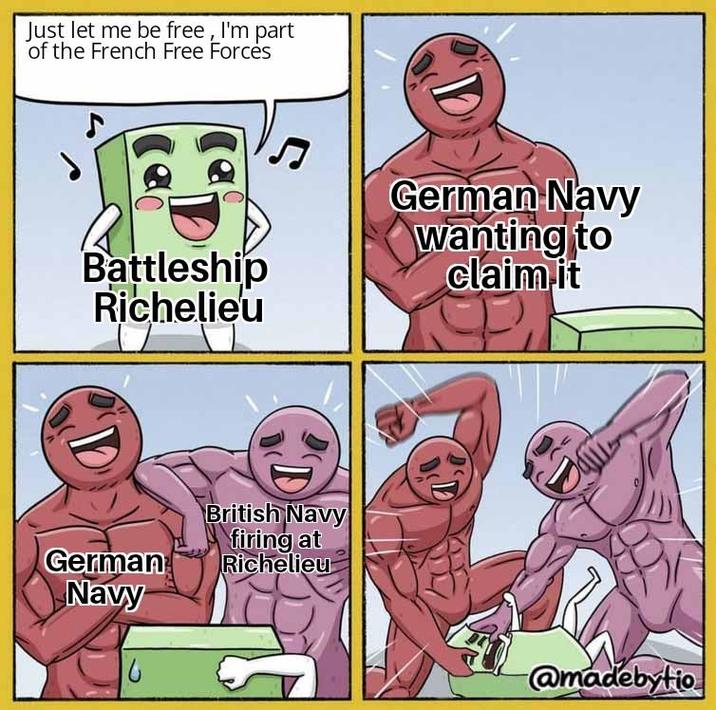 Just let me be free, I'm part of the French Free Forces Battleship Richelieu German Navy wanting to claim it German Navy British Navy firing at Richelieu @madebytio