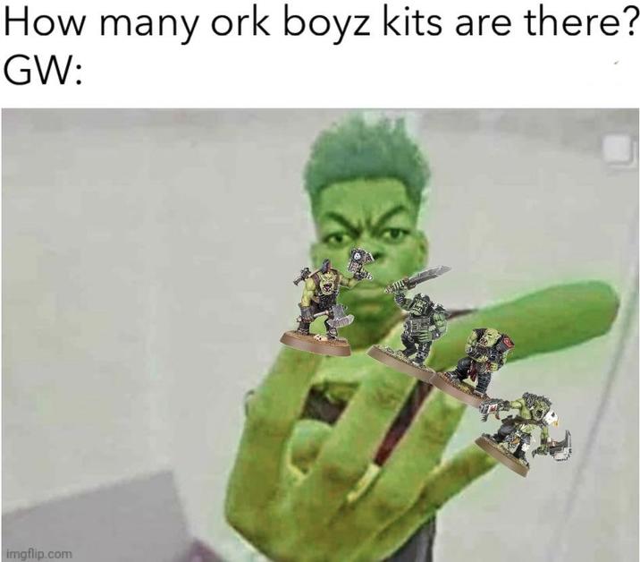 How many ork boyz kits are there? GW: imgflip.com
