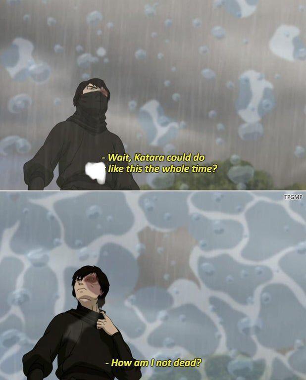Wait, Katara could do like this the whole time? - How am I not dead? TPGMP