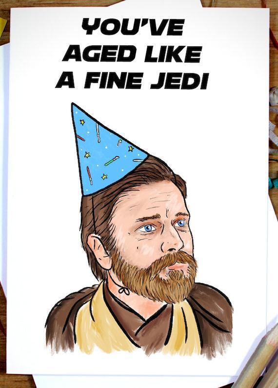 YOU'VE AGED LIKE A FINE JEDI 23
