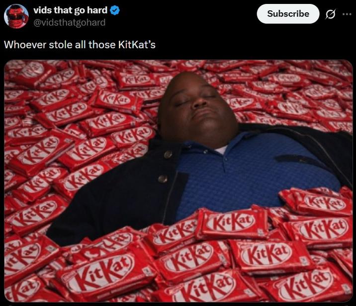 vids that go hard @vidsthatgohard Whoever stole all those KitKat's KK EX Subscribe 67714 KitKat KitKat at KitKat