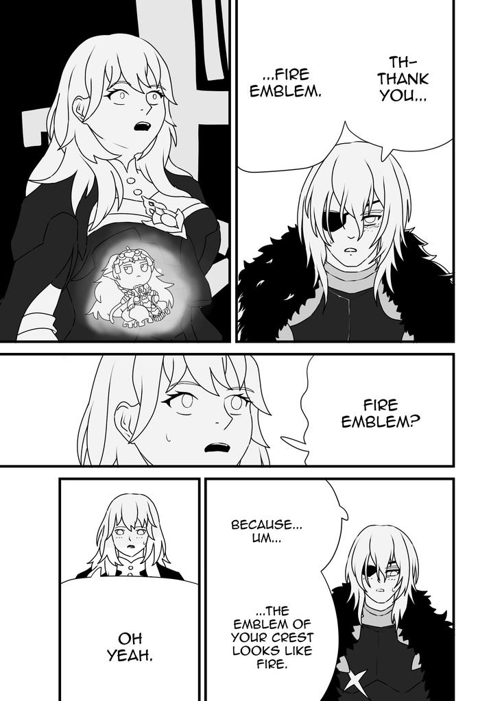 OH YEAH. ...FIRE EMBLEM. TH- THANK You... BECAUSE... UM... ... THE EMBLEM OF YOUR CREST LOOKS LIKE FIRE. FIRE EMBLEM?