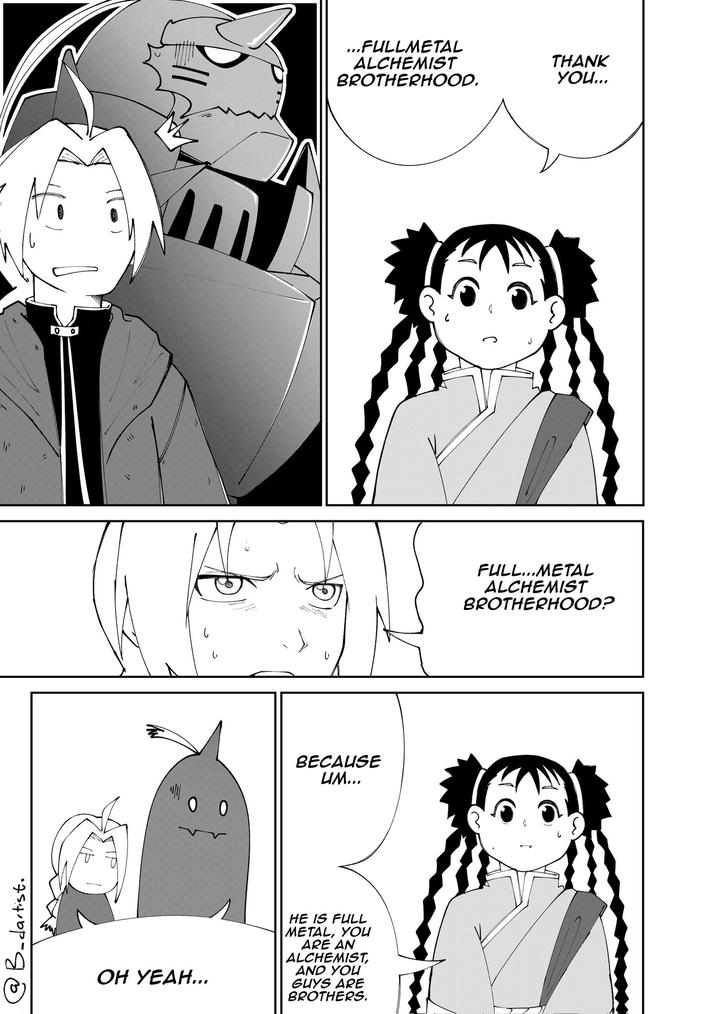 B-dartist. 0 い BECAUSE UM... ОН УЕАН... HE IS FULL METAL, YOU ARE AN ALCHEMIST, AND YOU GUYS ARE BROTHERS. ...FULLMETAL ALCHEMIST BROTHERHOOD. FULL...METAL ALCHEMIST BROTHERHOOD? THANK YOU...