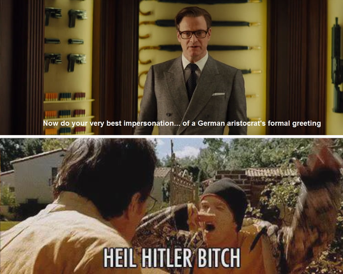 Now do your very best impersonation... of a German aristocrat's formal greeting HEIL HITLER BITCH