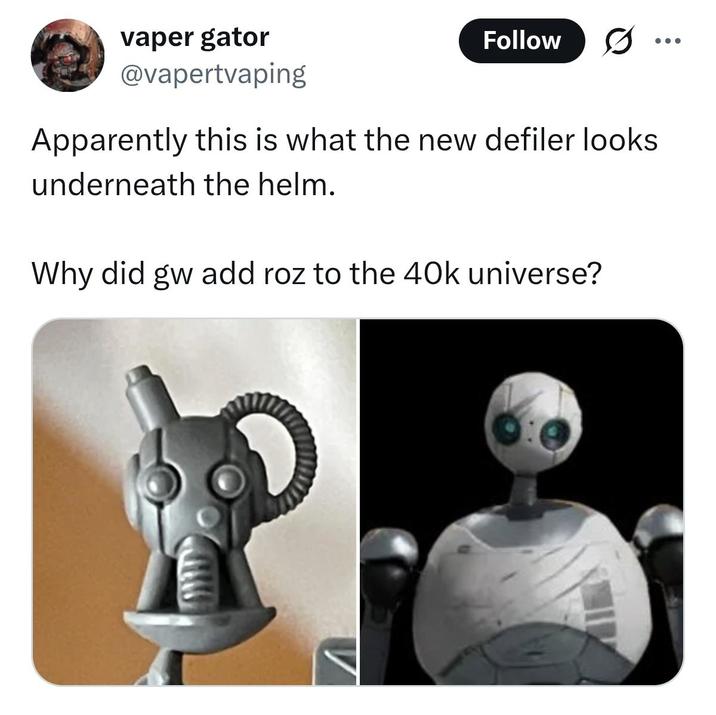 vaper gator @vapertvaping Follow ... Apparently this is what the new defiler looks underneath the helm. Why did gw add roz to the 40k universe?