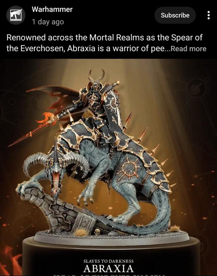 Warhammer GARMANMER 1 day ago Subscribe Renowned across the Mortal Realms as the Spear of the Everchosen, Abraxia is a warrior of pee...Read more SLAVES TO DARKNESS ABRAXIA