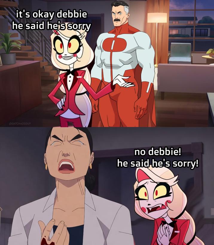 it's okay debbie he said heis sorry @DATCHAOSGUY no debbie! he said he's sorry!