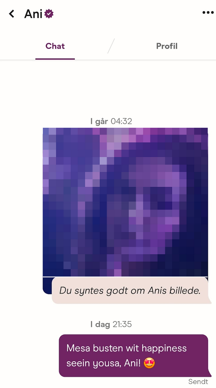 < Ani⭑ Chat Profil I går 04:32 Du syntes godt om Anis billede. I dag 21:35 Mesa busten wit happiness seein yousa, Ani! ● ● ● Sendt