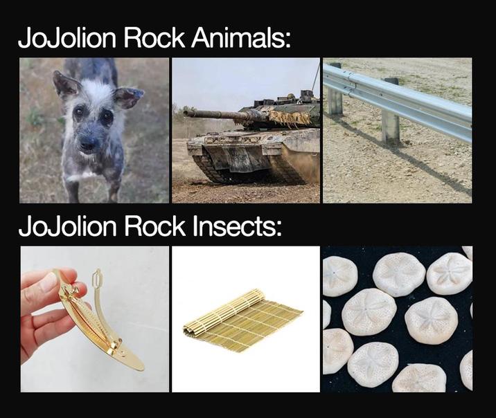 JoJolion Rock Animals: JoJolion Rock Insects: