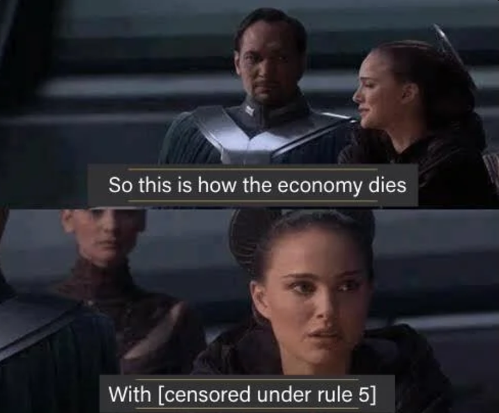 So this is how the economy dies With [censored under rule 5]
