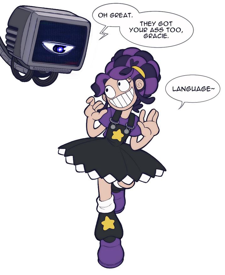 OH GREAT. THEY GOT YOUR ASS TOO, GRACIE. LANGUAGE~