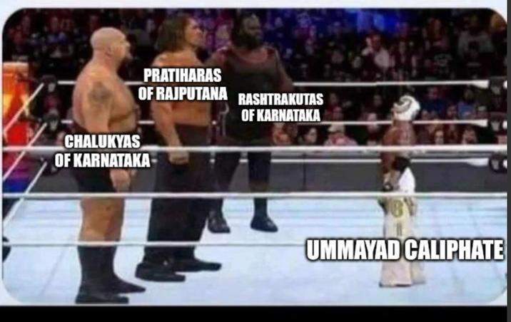 PRATIHARAS OF RAJPUTANA CHALUKYAS OF KARNATAKA RASHTRAKUTAS OF KARNATAKA UMMAYAD CALIPHATE
