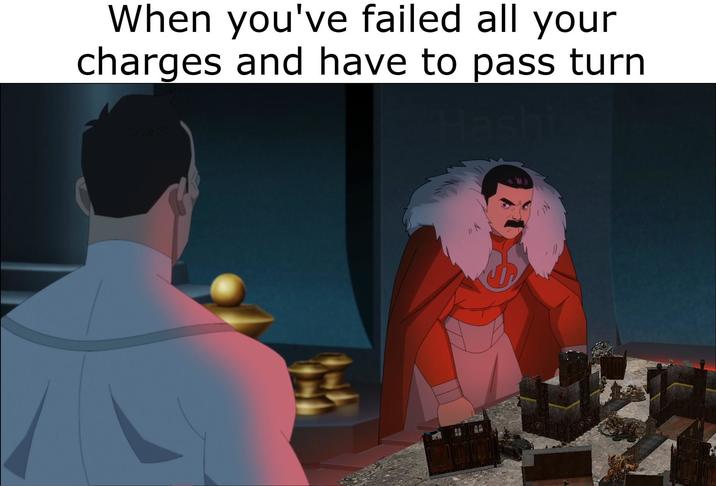 When you've failed all your charges and have to pass turn Hashi 24