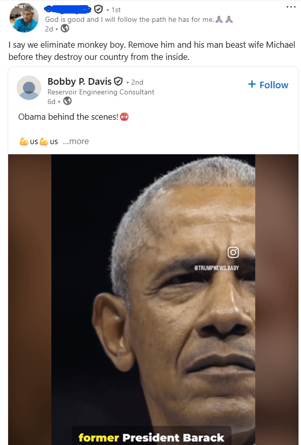 1.1st God is good and I will follow the path he has for me. d 2d-→ I say we eliminate monkey boy. Remove him and his man beast wife Michael before they destroy our country from the inside. Bobby P. Davis. 2nd Reservoir Engineering Consultant 6d Obama behind the scenes! + Follow usus ...more O TRUMPNEWS.BABY former President Barack