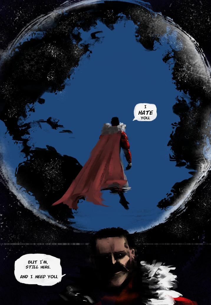 BUT I'M, STILL HERE. AND I NEED YOU. I HATE YOU.