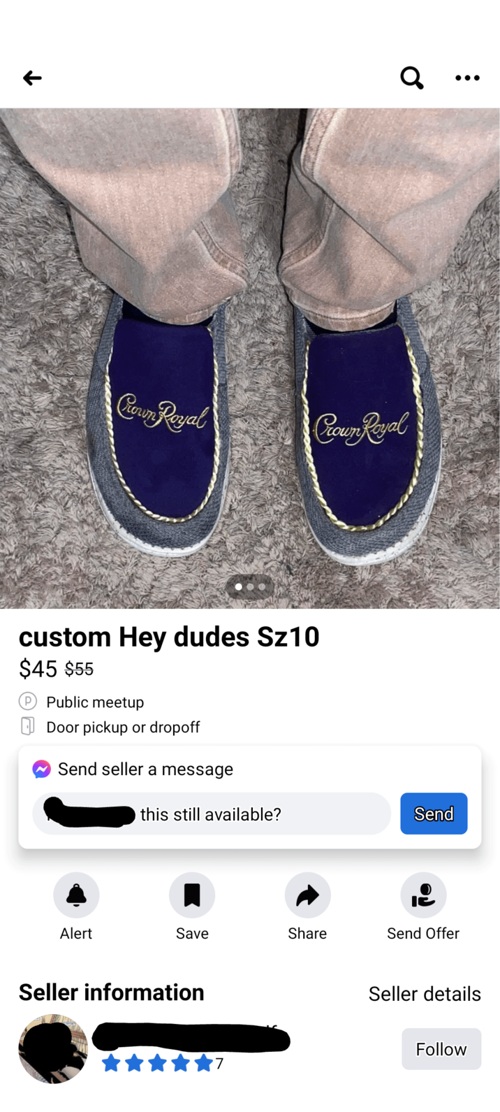 Crown Royal Crown Royal custom Hey dudes Sz10 $45 $55 P Public meetup Door pickup or dropoff Send seller a message this still available? Send Alert Save Share Send Offer Seller information Seller details Follow