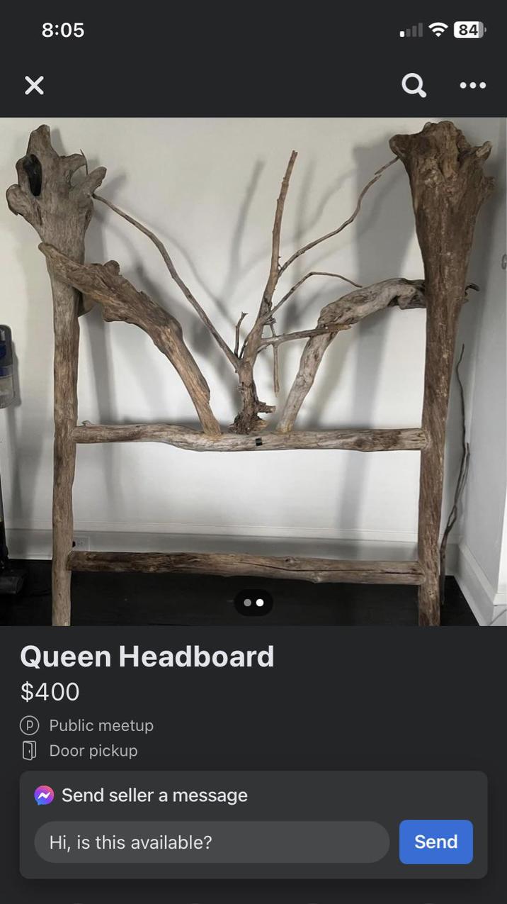 ✓ 8:05 Queen Headboard $400 ℗ Public meetup Door pickup Send seller a message Hi, is this available? Send 84