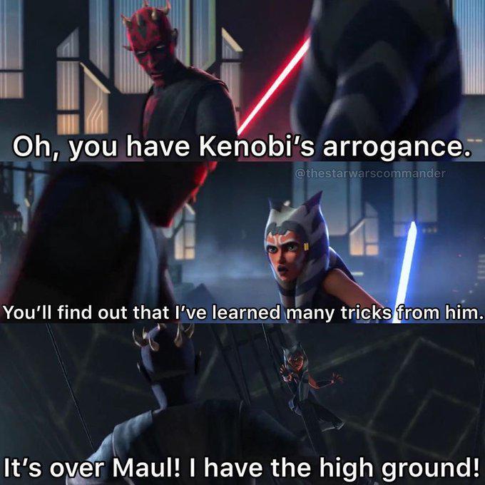 Oh, you have Kenobi's arrogance. @thestarwarscommander You'll find out that I've learned many tricks from him. It's over Maul! I have the high ground!