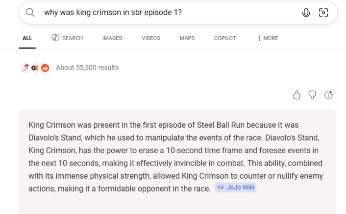 why was king crimson in sbr episode 1? ALL SEARCH IMAGES VIDEOS MAPS COPILOT MORE About 55,300 results 0 0 King Crimson was present in the first episode of Steel Ball Run because it was Diavolo's Stand, which he used to manipulate the events of the race. Diavolo's Stand, King Crimson, has the power to erase a 10-second time frame and foresee events in the next 10 seconds, making it effectively invincible in combat. This ability, combined with its immense physical strength, allowed King Crimson to counter or nullify enemy actions, making it a formidable opponent in the race. >> JoJo Wiki