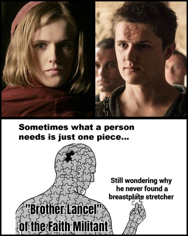 Sometimes what a person needs is just one piece... Fut "Brother Lancel' 4 of the Faith Militant Still wondering why he never found a breastplate stretcher