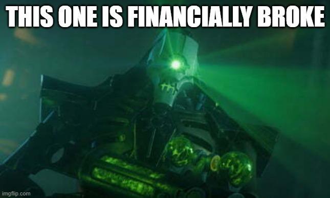 THIS ONE IS FINANCIALLY BROKE imgflip.com