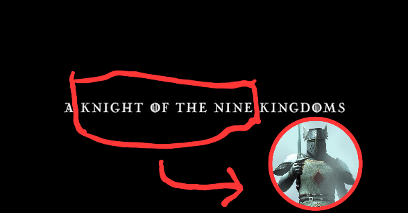 A KNIGHT OF THE NINE KINGDOMS