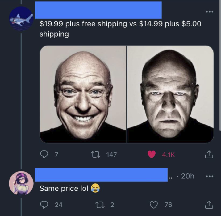$19.99 plus free shipping vs $14.99 plus $5.00 shipping 7 147 4.1K ↑ Same price lol 24 . . 20h 27 2 76 ↑