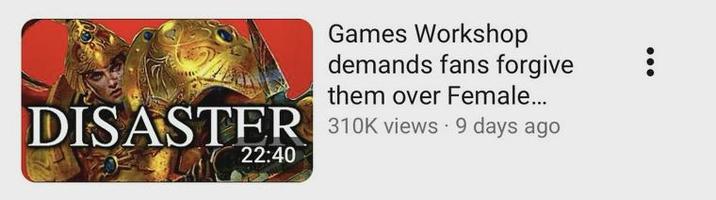 DISASTER 22:40 Games Workshop demands fans forgive them over Female... 310K views 9 days ago