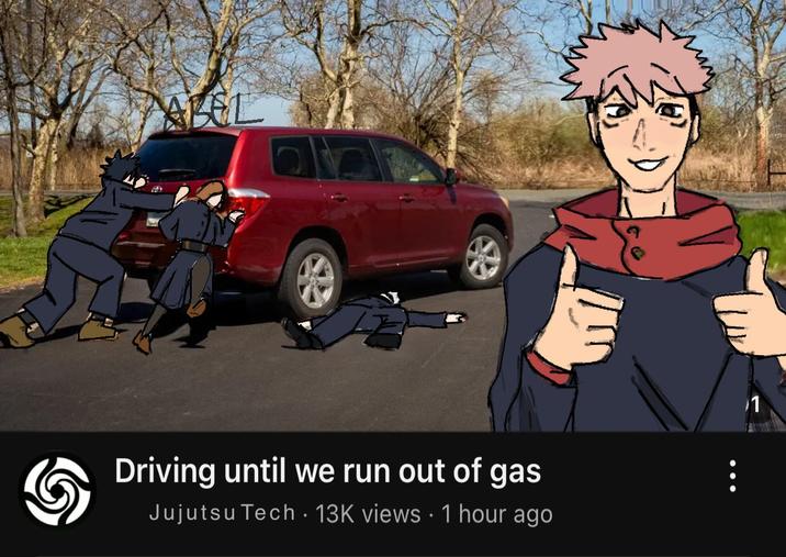 ABEL Driving until we run out of gas Jujutsu Tech 13K views • 1 hour ago им